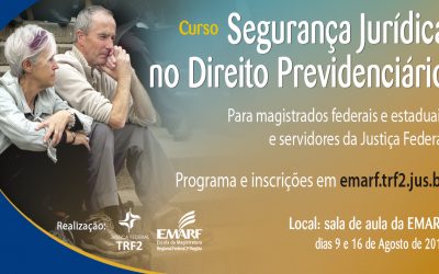 TRF2 promove em agosto o curso “Segurança Jurídica no Direito Previdenciário”