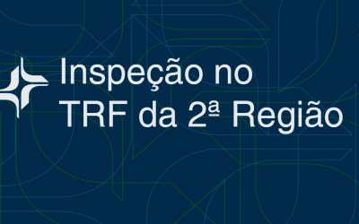 CJF: Inspeção no Tribunal Regional Federal da Segunda Região será realizada entre 16 e 20 de março